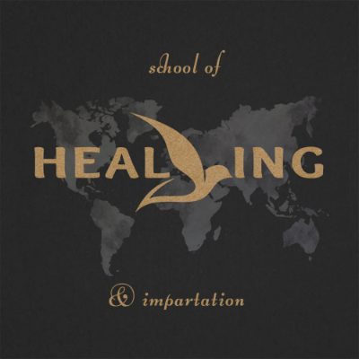 School of Healing and Impartation